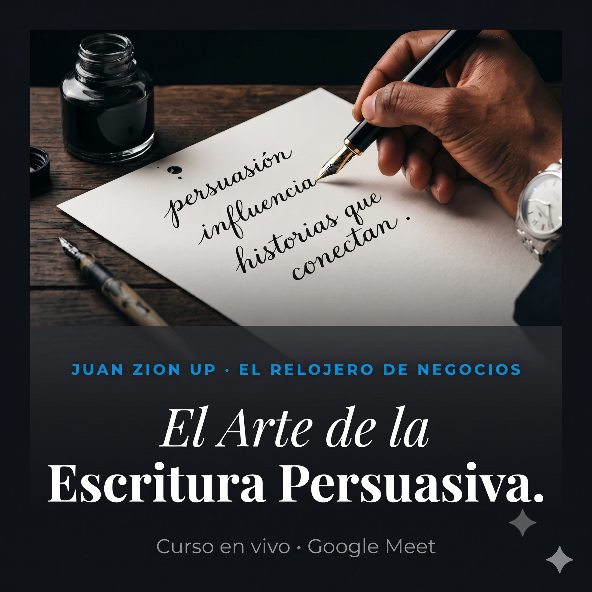 Portada del curso en vivo El Arte de la Escritura Persuasiva
